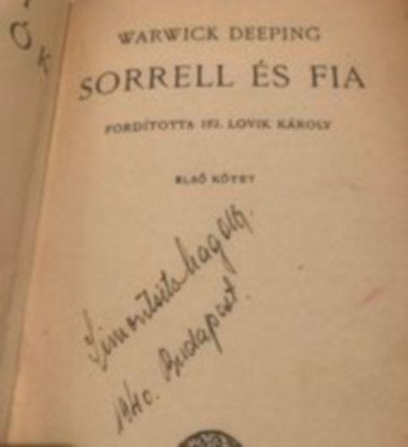 Warwick Deeping - Sorrell �s fia I-II.