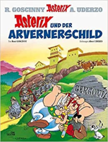 Ren� Goscinny - Asterix und der Arvernerschild