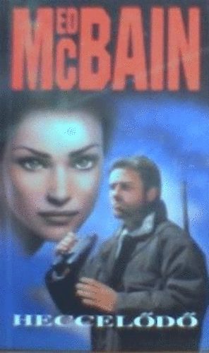 Ed McBain - A hecceld