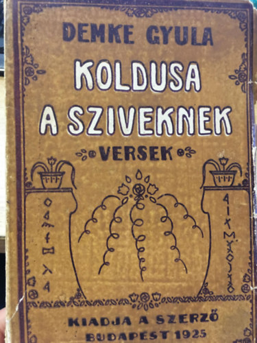 Demke Gyula - Koldusa a sziveknek
