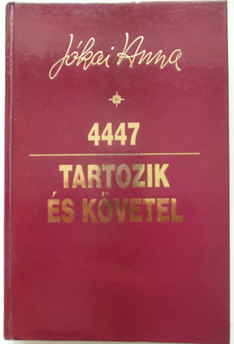 Jkai Anna - 4447 - Tartozik s kvetel (2 m egy ktetben)