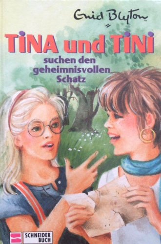 Enid Blyton - Tina und Tini suchen den geheimnisvollen Schatz