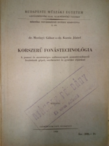 dr. dr. Kocsis J�zsef Mer�nyi G�bor - Korszer� fon�stechnol�gia