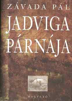 Z�vada P�l - Jadviga p�rn�ja