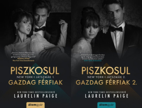 Laurelin Paige - New York-i j�tszm�k sorozat 1-2.: Piszkosul gazdag f�rfiak  + Piszkosul gazdag f�rfiak 2.