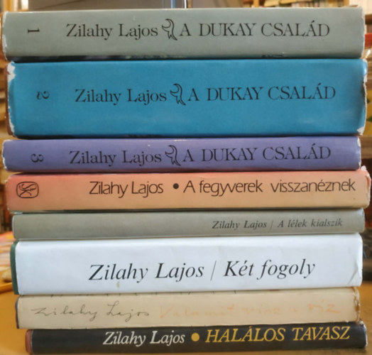Zilahy Lajos - 8 db Zilahy Lajos: A Dukay család 1-3.; A fegyverek visszanéznek; A lélek kialszik; Két fogoly; Valamit visz a víz; Halálos tavasz