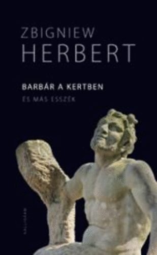 Zbigniew Herbert - Barb�r a kertben