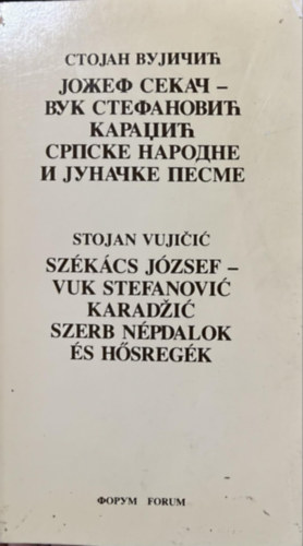 Sz�k�cs J�zsef - Szerb n�pdalok �s h�sreg�k