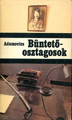Adamovics - B�ntet�osztagosok