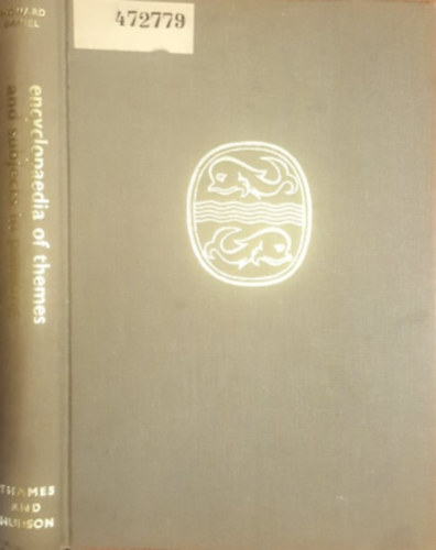 John Berger Howard Daniel - Encyclopaedia of themes and subjects in painting