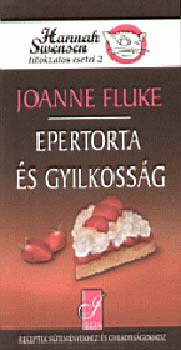 Joanne Fluke - Epertorta s gyilkossg - Hannah Swensen esetei 2.