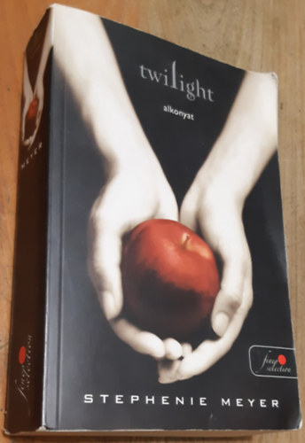 Stephenie Meyer - Twilight - Alkonyat