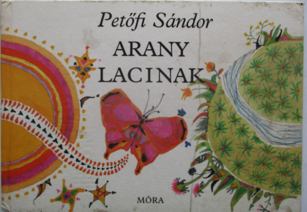 Petőfi Sándor - Arany Lacinak