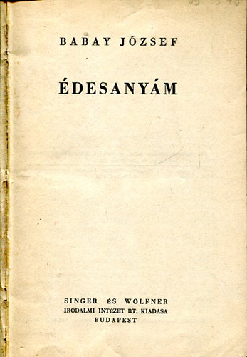 Babay József - Édesanyám (Babay)