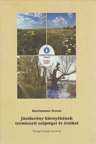 Buschmann Ferenc - Jszberny krnyknek termszeti szpsgei