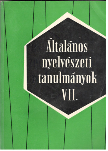 Telegdi Zsigmond - ltalnos nyelvszeti tanulmnyok VII. - Nyelv s gondolkods