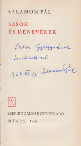 Salamon P�l - Sasok �s denev�rek (Dedik�lt)