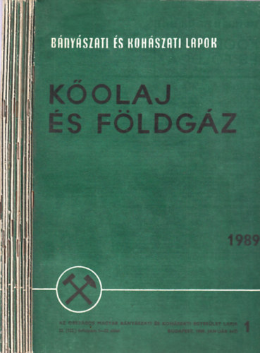 K�olaj �s f�ldg�z 1989/1-12. (teljes �vfolyam, lapsz�monk�nt)