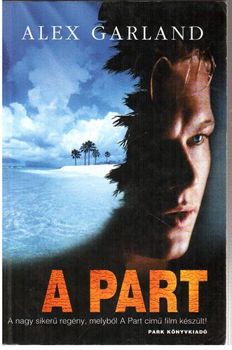 Alex Garland - A part