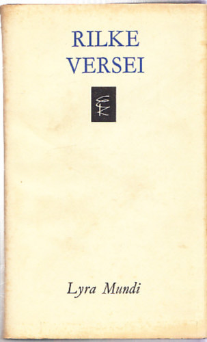 Rainer Maria Rilke - Rainer Maria Rilke versei ( Lyra Mundi )