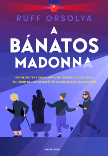 Ruff Orsolya - A B�natos Madonna