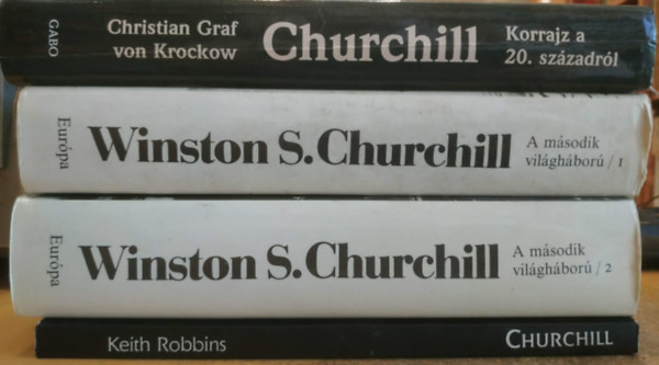 Keith Robbins, Christian Graf von Krockow Winston S. Churchill - 4 db Churchill + A második világháború 1-2. + Churchill: Korrajz a 20. századról