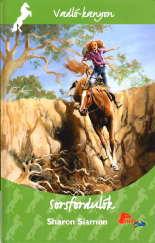 Sharon Siamon - Sorsfordul�k (PonyClub)