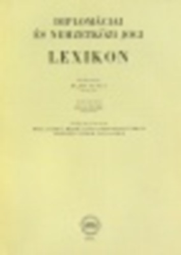 Hajdu Gyula - Diplomáciai és nemzetközi jogi lexikon
