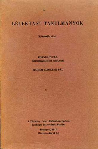 Harkai Schiller Pl; Kornis Gyula  (szerk.) - Llektani tanulmnyok IX.