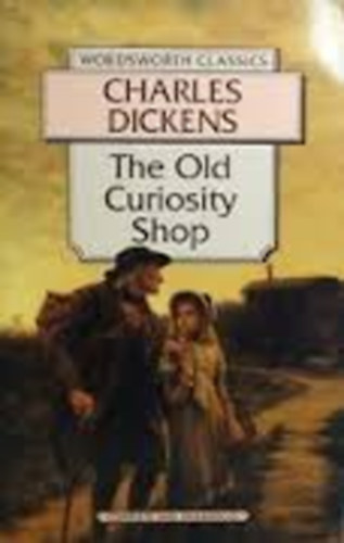 Charles Dickens - The old curiosity shop