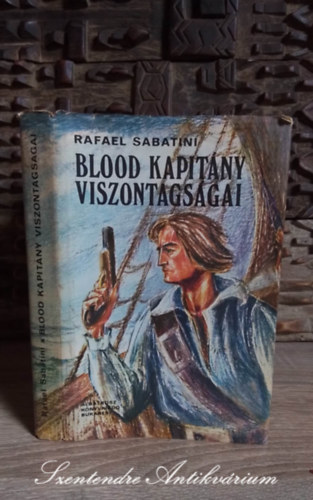 Osvth Annamria  Rafael Sabatini (szerk.), Varr Jnos (ford.) - Blood kapitny viszontagsgai (Captain Blood) - Varr Jnos fordtsban; Sajt kppel!