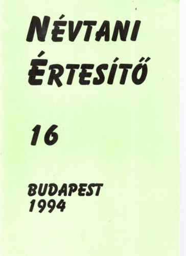 Hegeds Attila  (szerk.) - Nvtani rtest 16