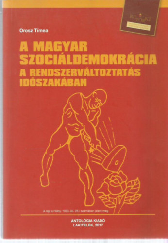 Orosz T�mea - A magyar szoci�ldemokr�cia a rendszerv�ltoztat�s id�szak�ban