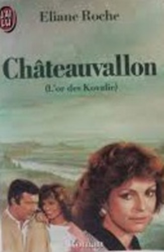 Chateauvallon (L'or des Kovalic)