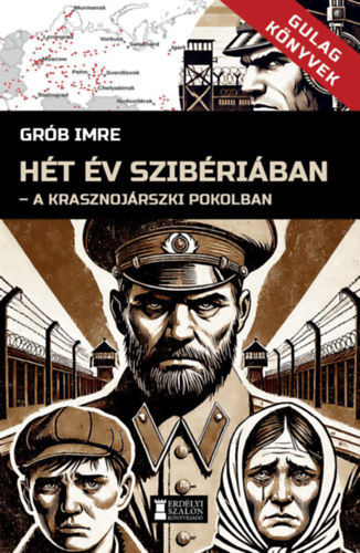 Gr�b Imre - H�t �v Szib�ri�ban