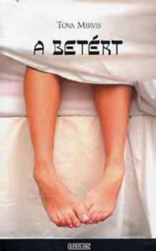 Tova Mirvis - A betért