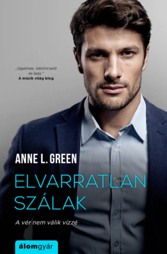 Anne L. Green - Elvarratlan szlak