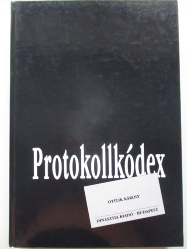 Ottlik K�roly - Protokollk�dex