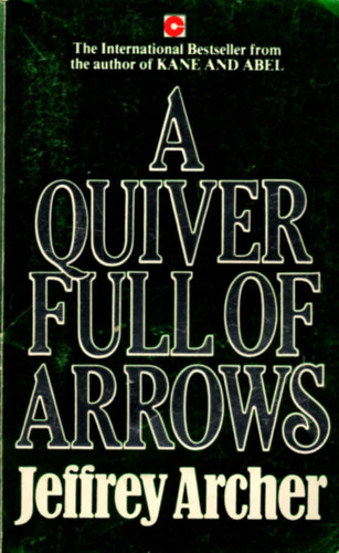 Jeffrey Archer - A Quiver Full of Arrows