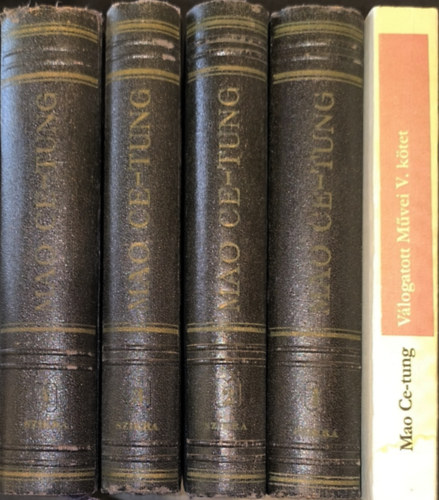 Mao Ce-Tung - Mao Ce-Tung: Mao Ce-tung válogatott művei. I-V. kötet