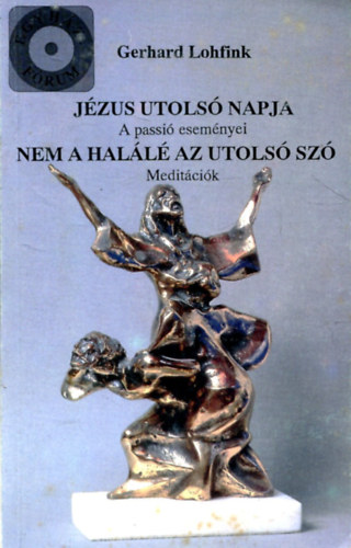 Gerhard Lohfink - Jzus utols napja