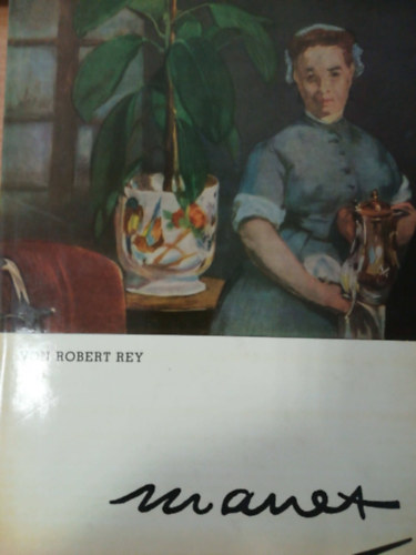 Robert Rey - Manet
