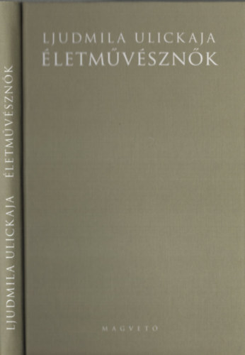 Ljudmila Ulickaja - �letm�v�szn�k