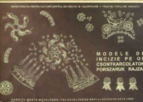 N�pi alkot�sok M.T.K. K�zpont - Modele de incizie de os-CSontkarcolatok, porszaruk rajzai