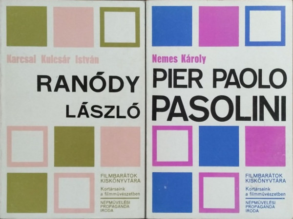 Karcsai Kulcs�r Istv�n Nemes K�roly - Pier Paolo Pasolini + Ran�dy L�szl� (2 k�tet a Filmbar�tok kisk�nyvt�ra sorozatb�l)