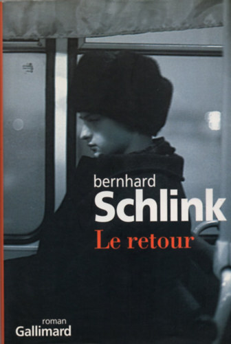 Bernhard Schlink - Le retour