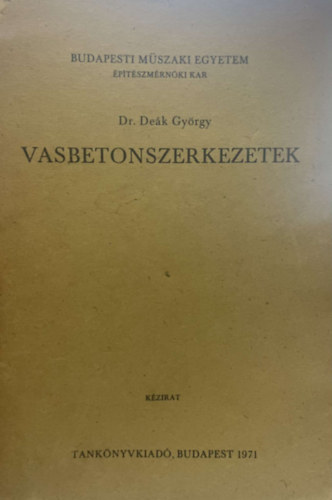 dr. De�k Gy�rgy - Vasbetonszerkezetek