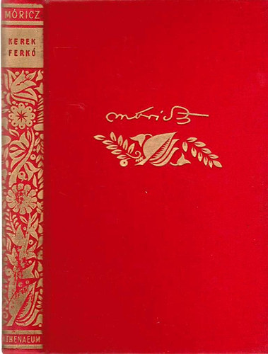 M�ricz Zsigmond - Kerek Ferk�
