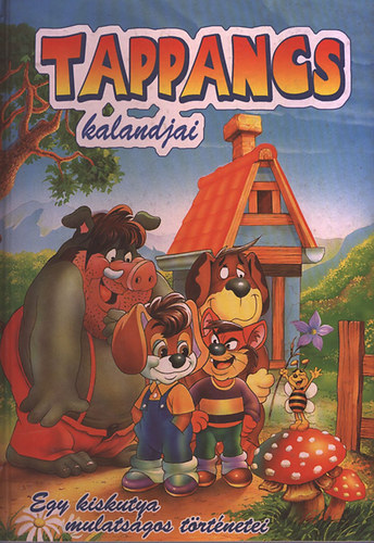 Dobos Edit - Tappancs kalandjai