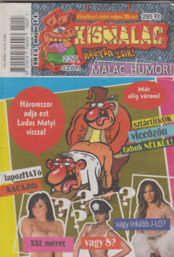 A. Furrier (főszerk.) - Kismalac 227 - 2015. május 14., XVII. évfolyam 10. szám (227. szám)